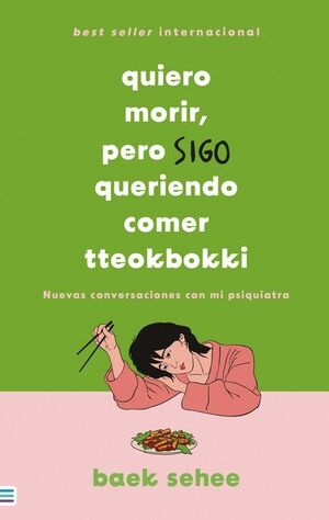 Portada del libro QUIERO MORIR, PERO SIGO QUERIENDO COMER TTEOKBOKKI - Compralo en ByAnaCeci.com