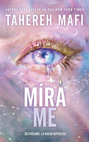 Portada del libro MIRAME (SAGA DESTRÓZAME 7) - Compralo en ByAnaCeci.com