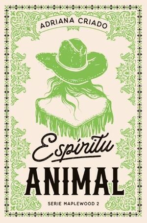 Portada del libro MAPLEWOOD 2: ESPIRITU ANIMAL - Compralo en ByAnaCeci.com