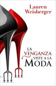 Portada del libro LA VENGANZA VISTE DE PRADA - Compralo en ByAnaCeci.com