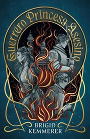 Portada del libro GUERRERO, PRINCESA, ASESINO - Compralo en ByAnaCeci.com