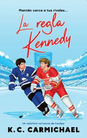 Portada del libro LA REGLA KENNEDY - Compralo en ByAnaCeci.com