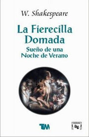 Portada del libro FIERECILLA DOMADA/SUEÑO DE UNA NOCHE DE VERANO - Compralo en ByAnaCeci.com