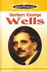 Portada del libro *HERBERT GEORGE WELLS (AUTORES SELECTOS) - Compralo en ByAnaCeci.com