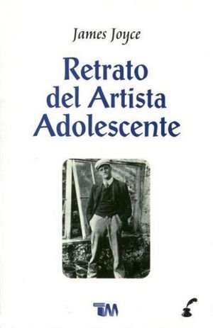 Portada del libro RETRATO DEL ARTISTA ADOLESCENTE - Compralo en ByAnaCeci.com