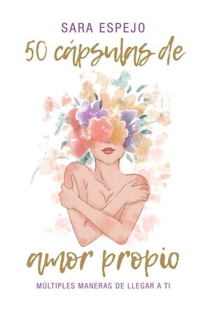 Portada del libro 50 CAPSULAS DE AMOR PROPIO - Compralo en ByAnaCeci.com