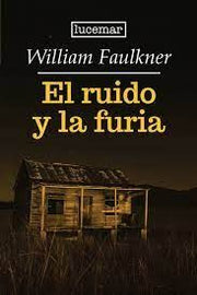 Portada del libro EL RUIDO Y LA FURIA - Compralo en ByAnaCeci.com