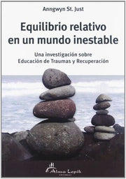 Portada del libro *EQUILIBRIO RELATIVO EN UN MUNDO INESTABLE - Compralo en ByAnaCeci.com
