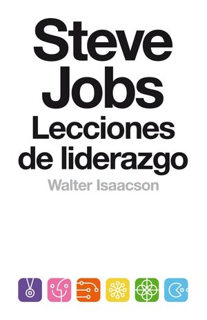 Portada del libro STEVE JOBS. LECCIONES DE LIDERAZGO - Compralo en ByAnaCeci.com
