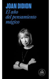Portada del libro EL AÑO DEL PENSAMIENTO MAGICO - Compralo en ByAnaCeci.com