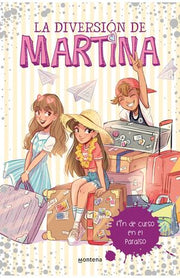 Portada del libro DIVERSION DE MARTINA 4: FIN DE CURSO EN EL PARAISO - Compralo en ByAnaCeci.com
