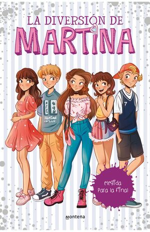 Portada del libro DIVERSION DE MARTINA 9: ELEGIDA PARA LA FINAL - Compralo en ByAnaCeci.com