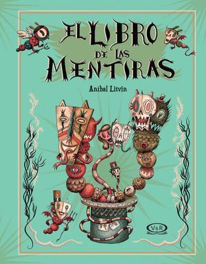 Portada del libro EL LIBRO DE LAS MENTIRAS / PD. - Compralo en ByAnaCeci.com