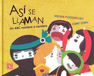 Portada del libro ASÍ SE LLAMAN. UN ABC NOMBRE A NOMBRE - Compralo en ByAnaCeci.com