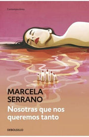 Portada del libro NOSOTRAS QUE NOS QUEREMOS TANTO - Compralo en ByAnaCeci.com
