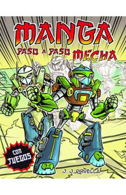 Portada del libro VAMOS A DIBUJAR MANGA PASO A PASO MECHA - Compralo en ByAnaCeci.com