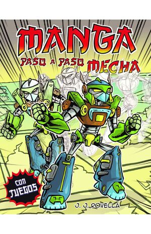 Portada del libro VAMOS A DIBUJAR MANGA PASO A PASO MECHA - Compralo en ByAnaCeci.com