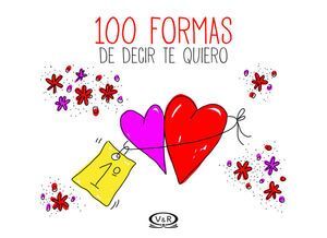 Portada del libro 100 FORMAS DE DECIR TE QUIERO  PD. - Compralo en ByAnaCeci.com