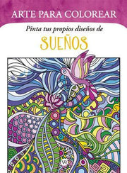 Portada del libro PINTA TUS PROPIOS DISEÑOS DE SUEÑOS - Compralo en ByAnaCeci.com