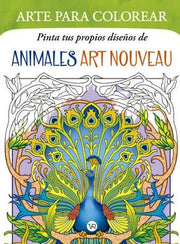 Portada del libro PINTA TUS PROPIOS DISEÑOS DE ANIMALES ART NOUVEAU - Compralo en ByAnaCeci.com