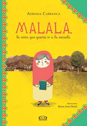 Portada del libro MALALA, LA NIÑA QUE QUERA IR A LA ESCUELA - Compralo en ByAnaCeci.com