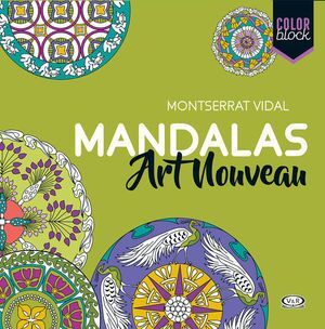 Portada del libro MANDALAS ART NOUVEAU COLOR BLOCK - Compralo en ByAnaCeci.com