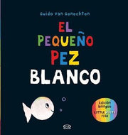 Portada del libro PEQUEÑO PEZ BLANCO - Compralo en ByAnaCeci.com