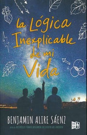 Portada del libro LA LOGICA INEXPLICABLE DE MI VIDA - Compralo en ByAnaCeci.com