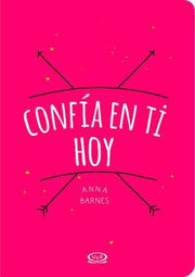 Portada del libro CONFIA EN TI HOY - Compralo en ByAnaCeci.com