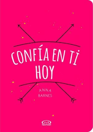 Portada del libro CONFIA EN TI HOY - Compralo en ByAnaCeci.com