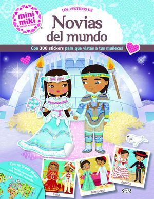 Portada del libro VESTIDOS DE NOVIAS DEL MUNDO, LOS / INCLUYE 300 STICKERS - Compralo en ByAnaCeci.com