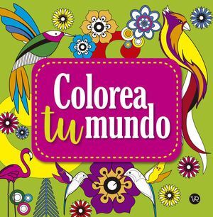 Portada del libro COLOREA TU MUNDO 3 - Compralo en ByAnaCeci.com