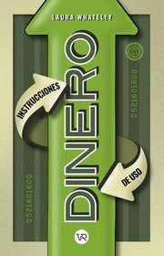Portada del libro DINERO. INSTRUCCIONES DE USO - Compralo en ByAnaCeci.com