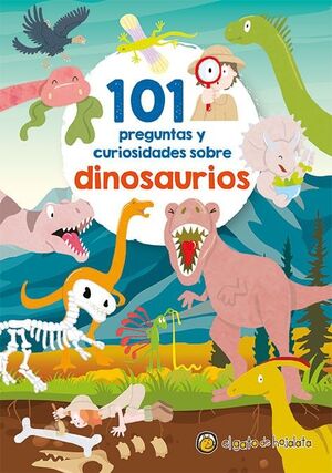 Portada del libro 101 PREGUNTAS Y CURIOSIDADES SOBRE DINOSAURIOS - Compralo en ByAnaCeci.com
