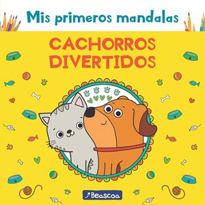 Portada del libro MIS PRIMEROS MANDALAS CACHORROS DIVERTIDOS - Compralo en ByAnaCeci.com