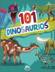 Portada del libro 101 DINOSAURIOS - Compralo en ByAnaCeci.com