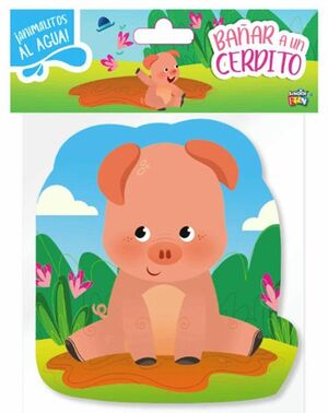 Portada del libro BAÑAR A UN CERDITO - Compralo en ByAnaCeci.com