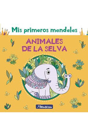Portada del libro MIS PRIMEROS MANDALAS ANIMALES DE LA SELVA - Compralo en ByAnaCeci.com