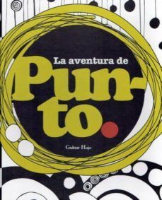 Portada del libro LA AVENTURA DE PUNTO - Compralo en ByAnaCeci.com