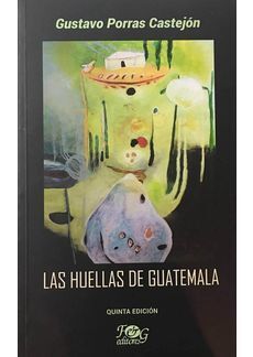 Portada del libro LAS HUELLAS DE GUATEMALA - Compralo en ByAnaCeci.com