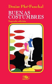 Portada del libro BUENAS COSTUMBRES - Compralo en ByAnaCeci.com