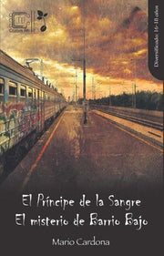 Portada del libro EL PRÍNCIPE DE LA SANGRE / EL MISTERIO DE BARRIO BAJO - Compralo en ByAnaCeci.com