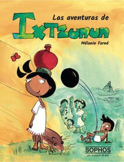 Portada del libro LAS AVENTURAS DE IXTZUNUN - Compralo en ByAnaCeci.com