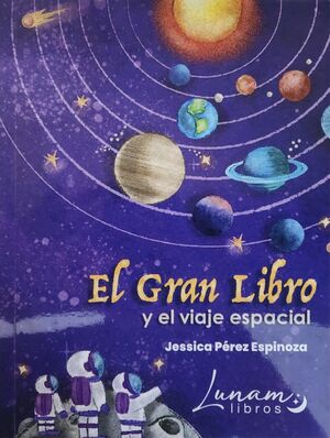 Portada del libro EL GRAN LIBRO Y EL VIAJE ESPACIAL - Compralo en ByAnaCeci.com