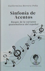 Portada del libro LA SINFONÍA DE LOS ACENTOS - Compralo en ByAnaCeci.com