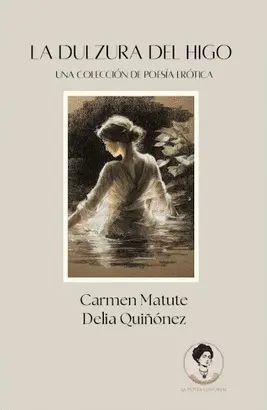 Portada del libro LA DULZURA DEL HIGO - Compralo en ByAnaCeci.com