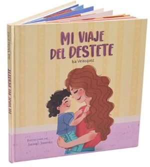 Portada del libro MI VIAJE DEL DESTETE - Compralo en ByAnaCeci.com