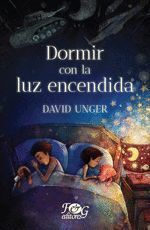 Portada del libro DORMIR CON LA LUZ ENCENDIDA - Compralo en ByAnaCeci.com