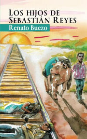 Portada del libro LOS HIJOS DE SEBASTIÁN REYES - Compralo en ByAnaCeci.com