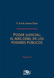 Portada del libro PODER JUDICIAL: EL MÁS DÉBIL DE LOS PODERES PÚBLICOS - TOMO II - Compralo en ByAnaCeci.com